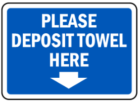 Please deposit towel here, directional arrow safety sign  (PR027)